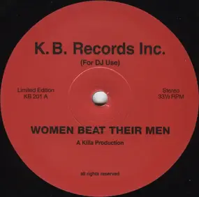 Killa Productions - Women Beat Their Men