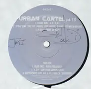 Killer Mike, Dead Prez, a.o. - Urban Cartel Pt. 19