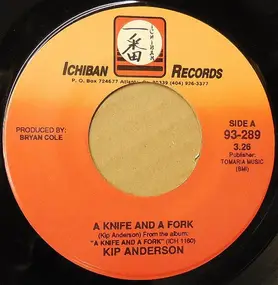 Kip Anderson - A Knife and a Fork
