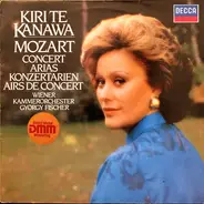 Kiri Te Kanawa , Wiener Kammerorchester , György Fischer , Wolfgang Amadeus Mozart - Mozart Concert Arias - Konzertarien - Airs De Concert