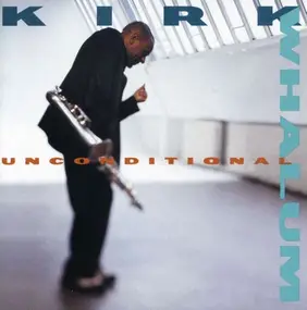 Kirk Whalum - Unconditional