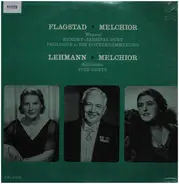 Kirsten Flagstad • Lauritz Melchior • Lotte Lehmann - Wagner And Schumann Duet