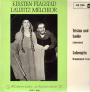 Kirsten Flagstad, Lauritz Melchior - Tristan und Isolde 'Liebesduett' / Lohengrin 'Brautgemach-Szene'