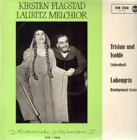 kirsten flagstad - Tristan und Isolde 'Liebesduett' / Lohengrin 'Brautgemach-Szene'
