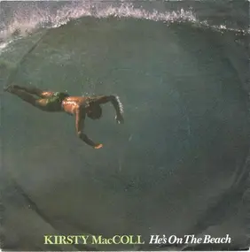 Kirsty MacColl - He's On The Beach