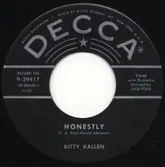 Kitty Kallen - Honestly / I'd Never Forgive Myself