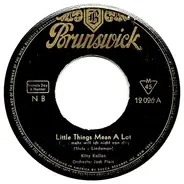 Kitty Kallen / The Four Aces - Little Things Mean A Lot / Three Coins In The Fountain