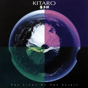 Kitaro - The Light of the Spirit
