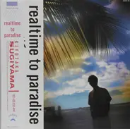 Kiyotaka Sugiyama - Realtime To Paradise