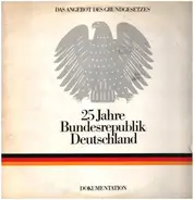 Konrad Adenauer, Ludwig Erhard,Kurt-Georg  Kiesinger - 25 Jahre Bundesrepublik Deutschland - Dokumentation