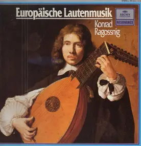 konrad ragossnig - Europäische Lautenmusik