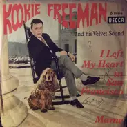 Kookie Freeman & His Velvet Sound - I Left My Heart In San Francisco / Mame