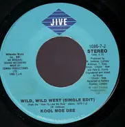 Kool Moe Dee - Wild, Wild West