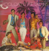 Kool Cad & The Tailfins