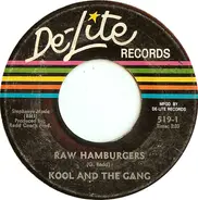 Kool & The Gang - Kool And The Gang / Raw Hamburgers