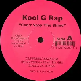 Kool G Rap - Can't Stop The Shine / Thugs Anthem