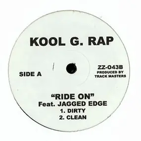 Kool G Rap - Ride On