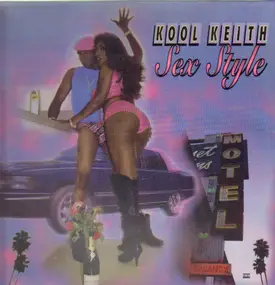 Kool Keith - Sex Style