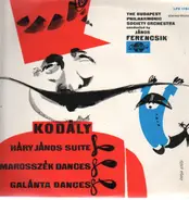 Kodaly - Háry János Suite · Marrosszék Dances · Galánta Dances