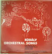 Kodály - Orchestral Songs