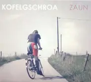 Kofelgschroa - Zaun