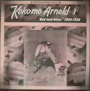 Kokomo Arnold - Vol. 1 : Bad Luck Blues 1934-1938