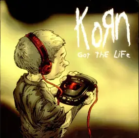 Korn - Got The Life