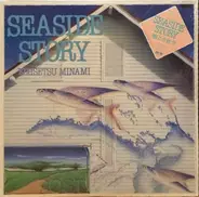 Kosetsu Minami - Seaside Story