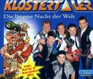 Klostertaler - Die Längste Nacht der Welt