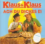 Klaus & Klaus - Ach du Dickes Ei