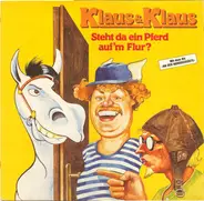 Klaus & Klaus - Steht Da Ein Pferd Auf'm Flur?