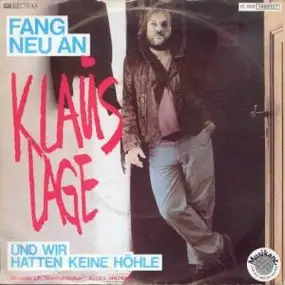 Klaus Lage - Fang Neu An