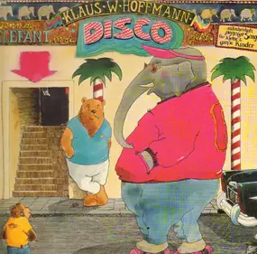 Kinder-Hörspiel - Wenn der Elefant in die Disco geht