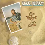 Klaus Densow - Ein Ticket Für Zwei