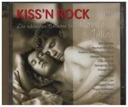 Klaus Hoffmann, Marianne Rosenberg u.a. - Kiss`n Rock Vol.1 - die schönste Balladen für Romeo und Julian