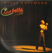 Klaus Hoffmann - Ciao Bella
