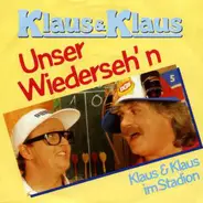 Klaus & Klaus - Unser Wiederseh'n