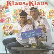 Klaus & Klaus - Aber Schön Muß Sie Sein