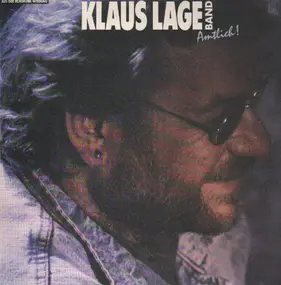 Klaus Lage - Amtlich!