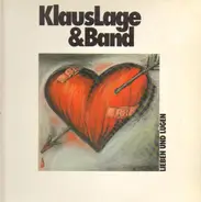 Klaus Lage Band - Lieben und Lügen
