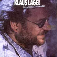 Klaus Lage Band - Wenn Du Wärme Brauchst