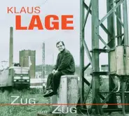 Klaus Lage - Zug Um Zug