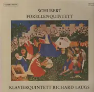 Klavierquintett Richard Laugs - Forellenquintett (Schubert)