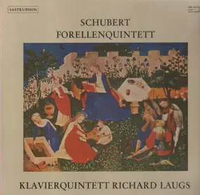 Franz Schubert - Forellenquintett (Schubert)