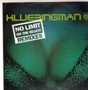 Klubbingman - No Limit On The Beach (Remixes)
