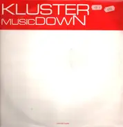Kluster - Music Down
