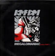 Kmfdm - Megalomaniac Remixes Part 1