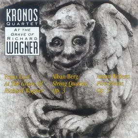 The Kronos Quartet - At The Grave Of Richard Wagner