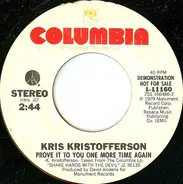 Kris Kristofferson - Prove It To You One More Time Again