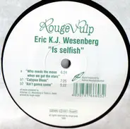 Krischan Jan-Eric Wesenberg - Is Selfish